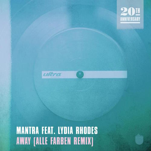 Mantra, Lydia Rhodes, Away (Alle Farben Remix)