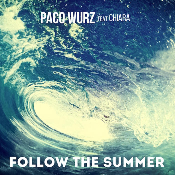 Paco Wurz feat. Chiara - Follow The Summer