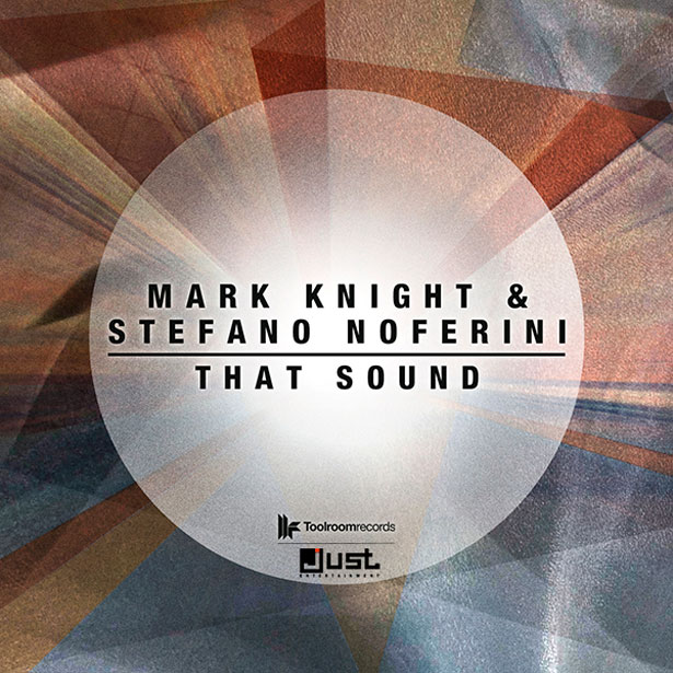 That Sound by Mark Knight & Stefano Noferini