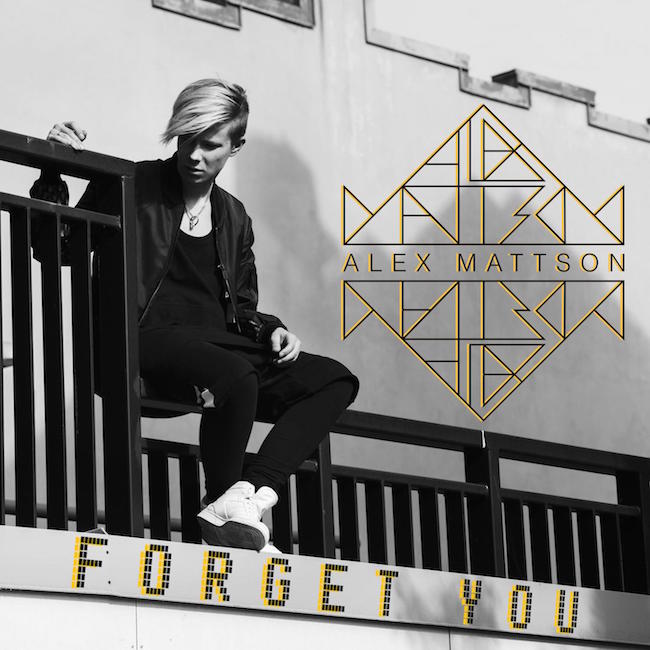 Alex Mattson - Forget You